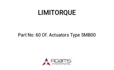 60 Of. Actuators Type SMB00