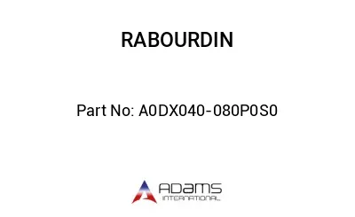 A0DX040-080P0S0