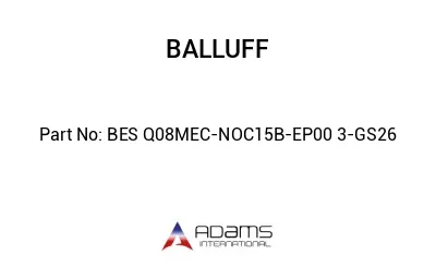 BES Q08MEC-NOC15B-EP00	3-GS26								