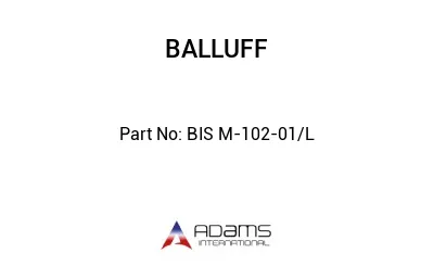 BIS M-102-01/L									