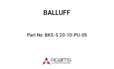 BKS-S 20-10-PU-05									