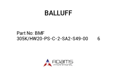 BMF 305K/HW20-PS-C-2-SA2-S49-00	6								