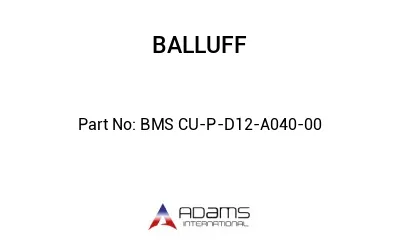 BMS CU-P-D12-A040-00									