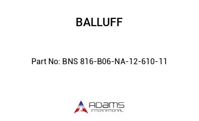 BNS 816-B06-NA-12-610-11									