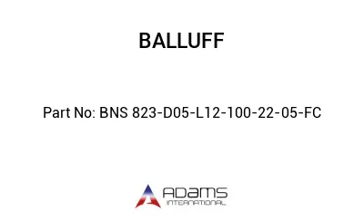 BNS 823-D05-L12-100-22-05-FC									