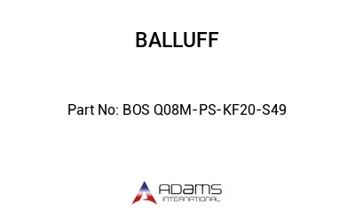 BOS Q08M-PS-KF20-S49									