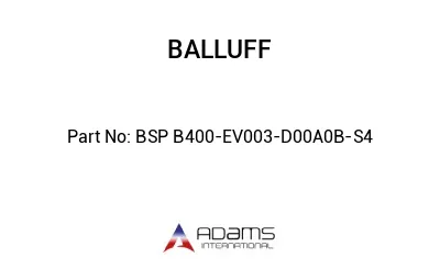 BSP B400-EV003-D00A0B-S4									